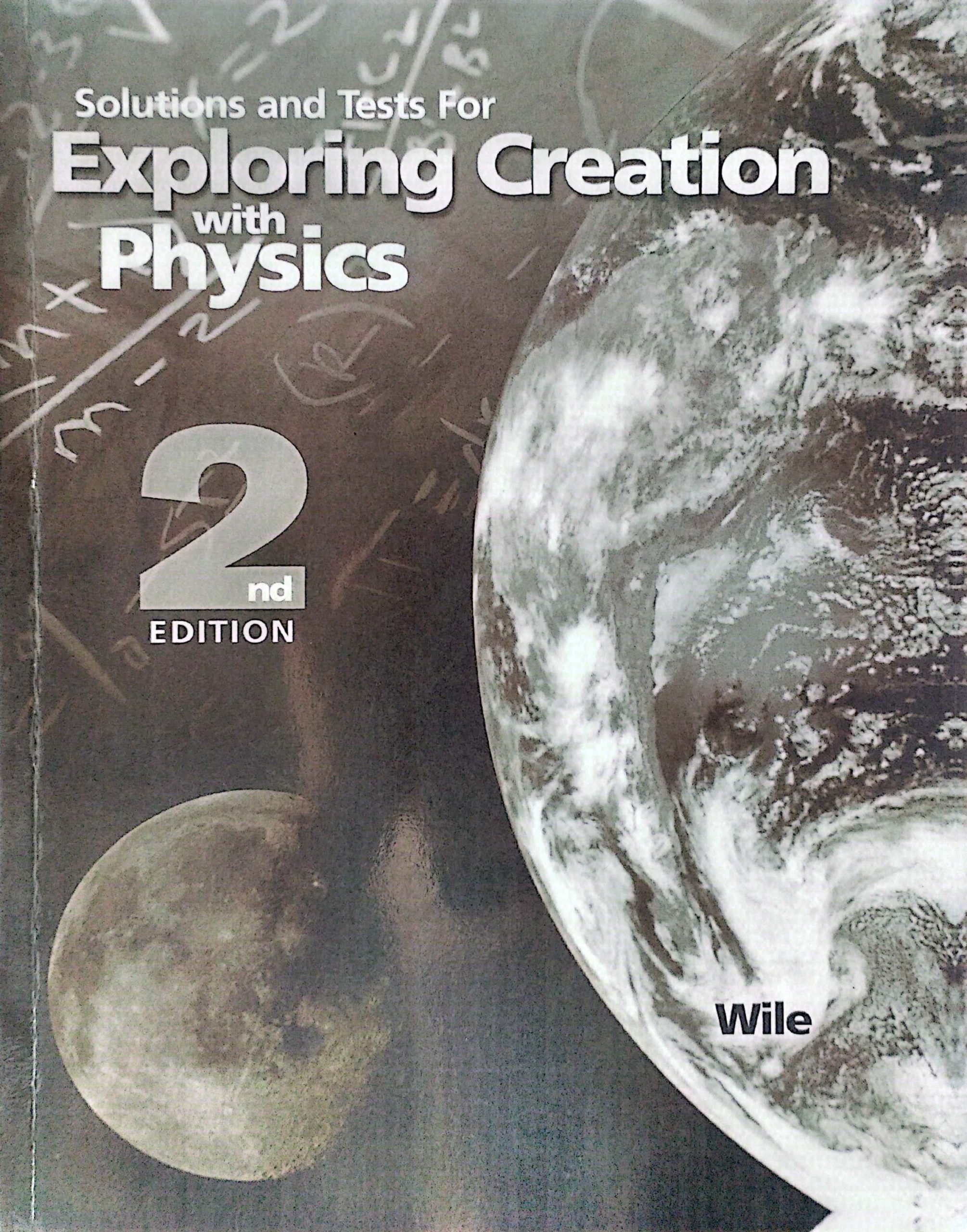 Exploring Creation: Physics Set (TB, Solutions & Tests) (2nd ed.)