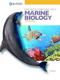 Exploring Creation: Marine Biology Textbook (2nd ed.)