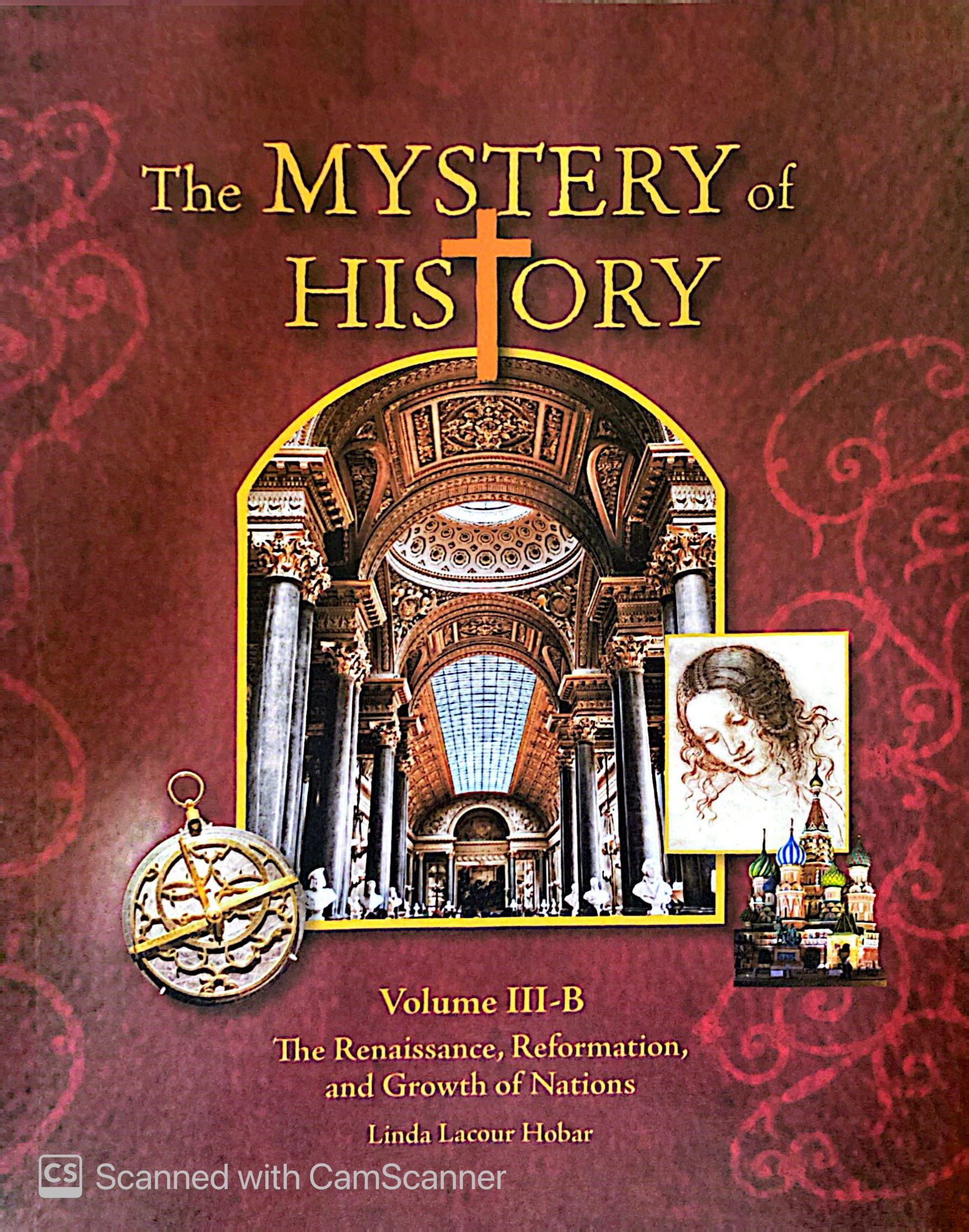 The Mystery of History Volume 3-B Set (2nd ed)